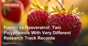 Fisetin vs Resveratrol: Two Polyphenols With Very Different Research Track Records